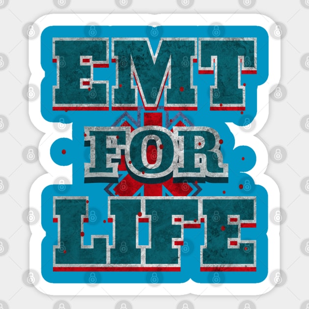 EMT For Live Design for Emergency medical technicians Sticker by creative